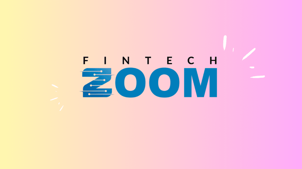 What is Fintech Zoom